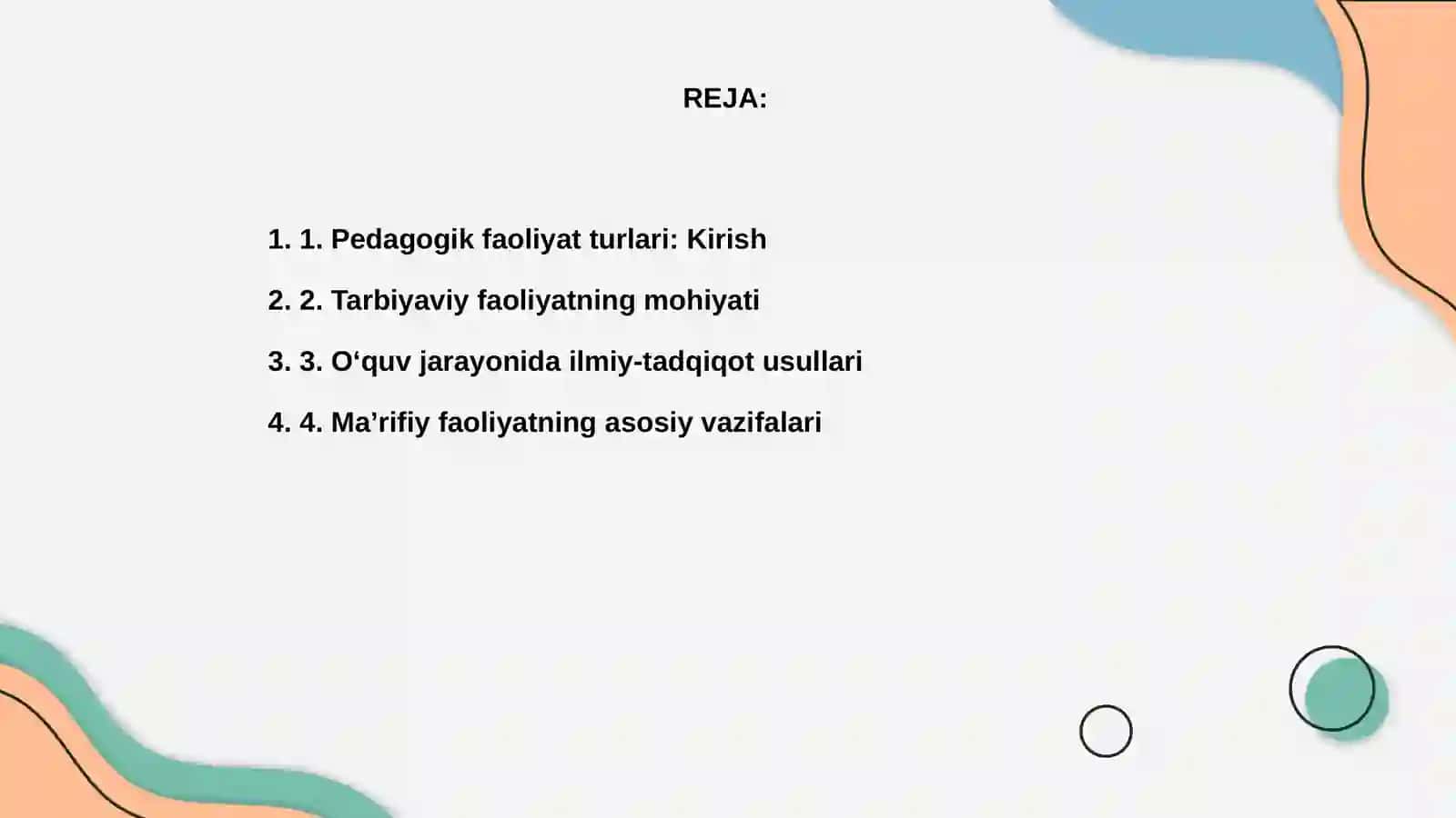 Pedagogik faoliyat turlari va ularning mazmuni 2