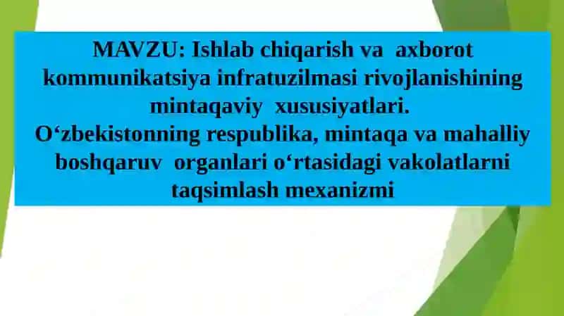 Ishlab chiqarish va axborot kommunikatsiya infratuzilmasi rivojlanishining mintaqaviy xususiyatlari 2