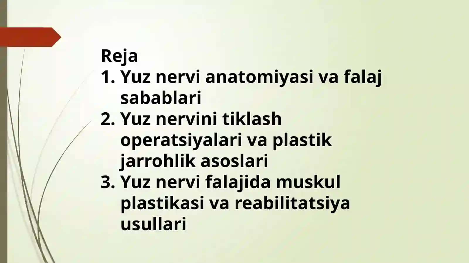Yuz nervida tiklash operatsiyalari va yuzdagi plastik operatsiyalar haqida tushuncha. Yuz nervi falajida muskul plastikasi 2