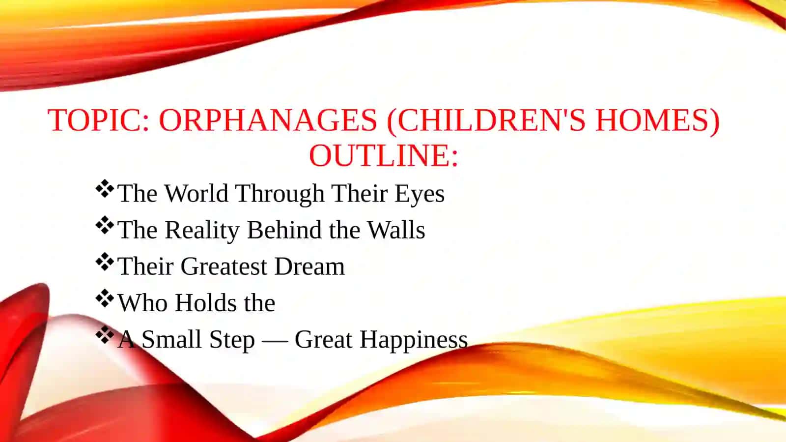 ORPHANAGES (Children's Homes) 2