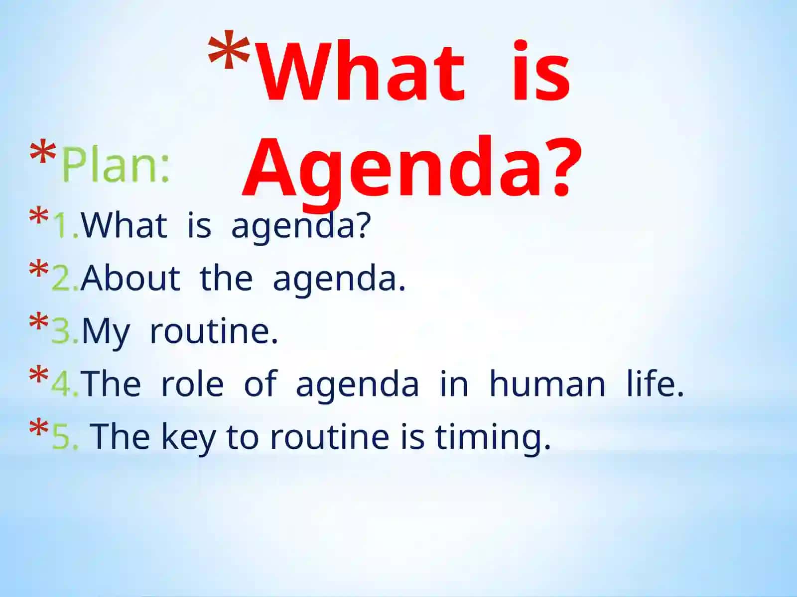 What is Agenda? 2