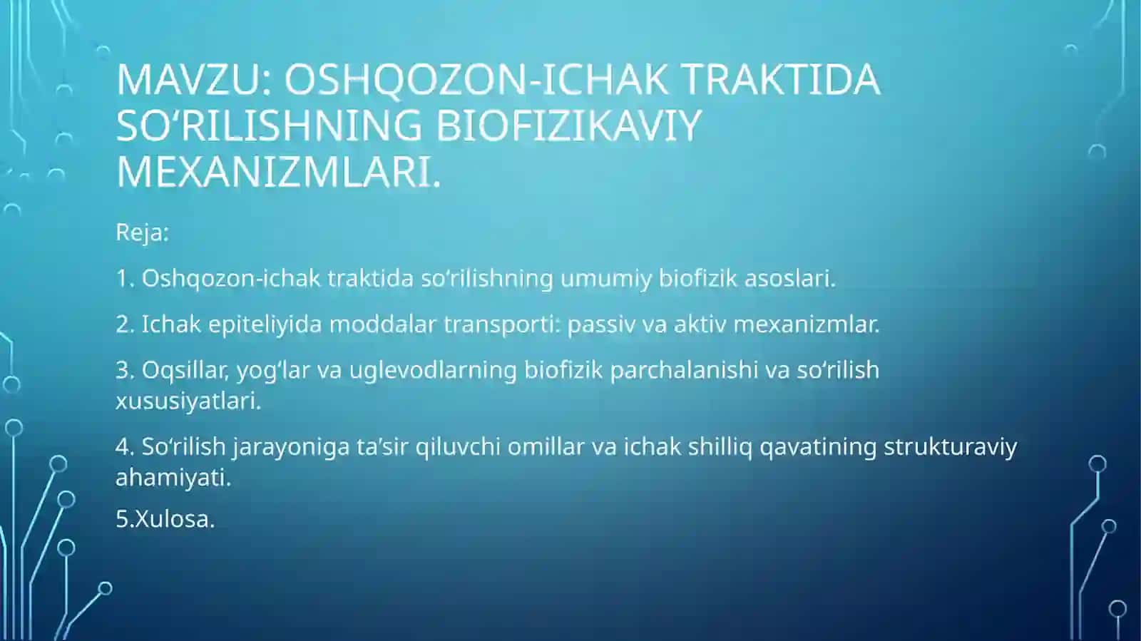 Biofizika - Oshqozon-ichak traktida soʻrilishning biofizik mexanizmlari (10 slayd PPT 2