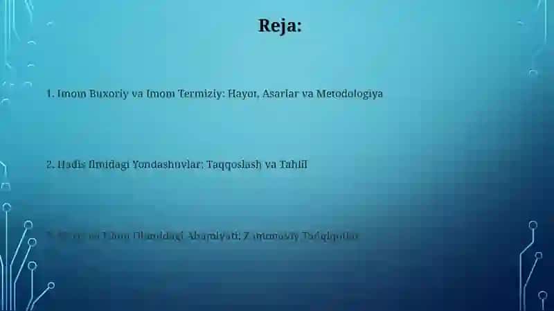 Imom Buxoriy va Imom Termiziyning hadis ilmiga qo'shgan hissalarining qiyosiy tahlili 2