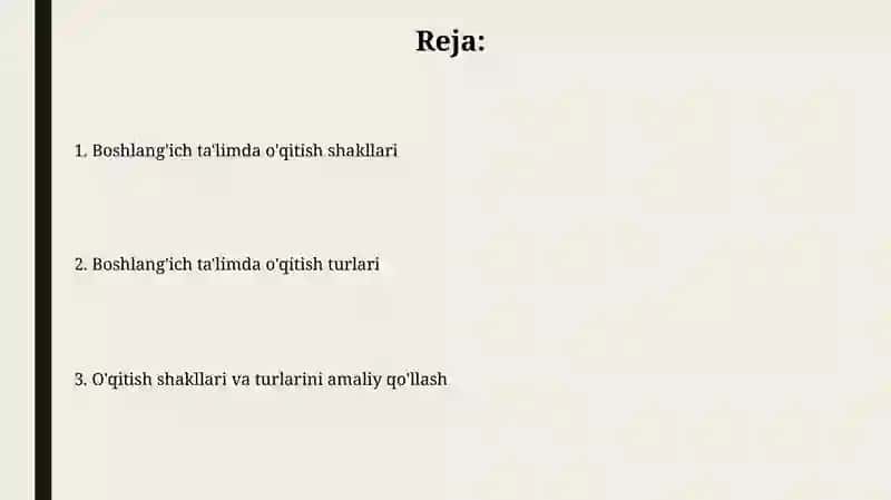 Boshlang'ich ta'limda o'qitish shakllari va turlari 2