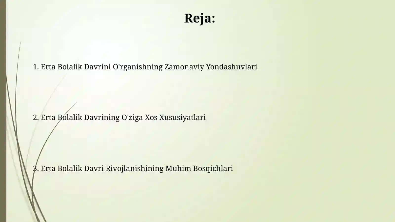 Erta bolalik davri rivojlanishning muhim bosqichlari 2