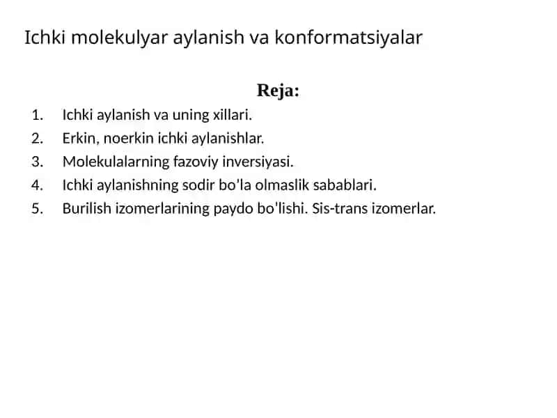 Ichki molekulyar aylanish va konformatsiyalar 2