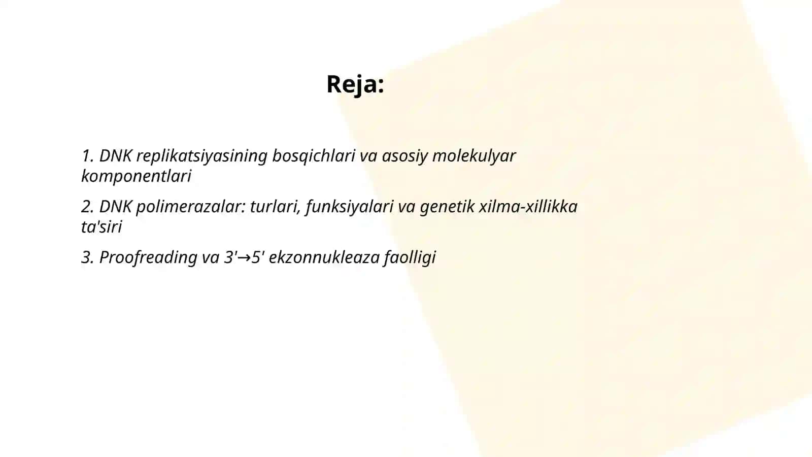 Genetik xilma-xillik. DNK replikatsiyasining molekulyar mexanizmlari 2