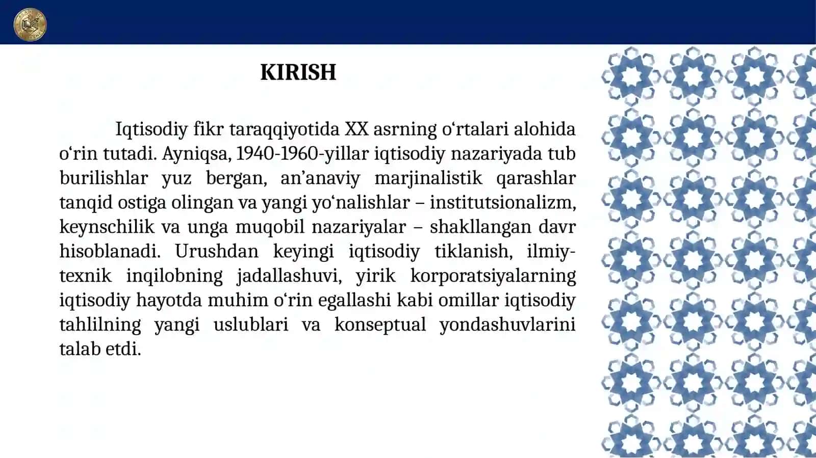 Institutsionalizm (1940-1960-yillarda) va iqtisodiy fan rivojlanishi 2