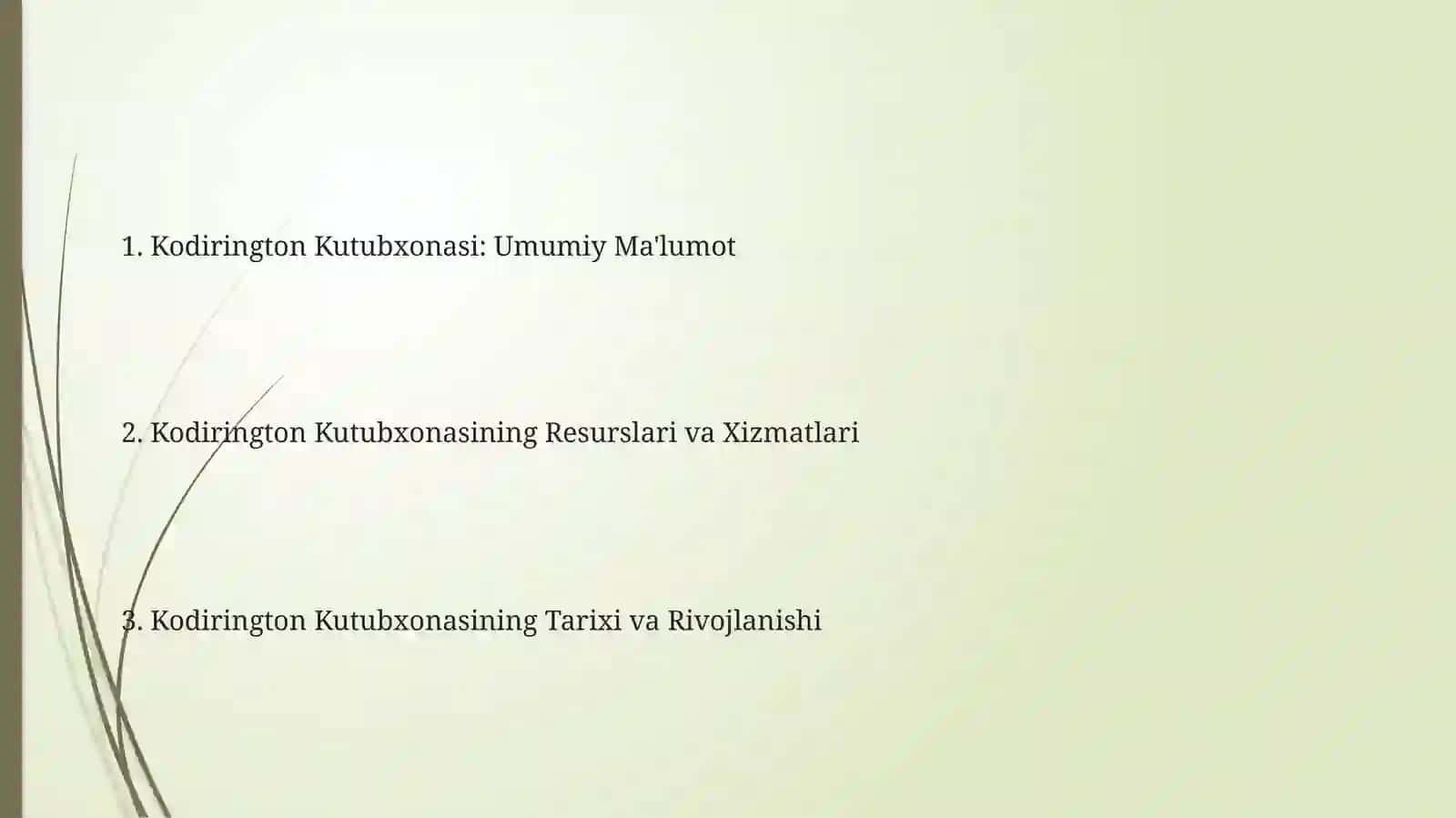 Kodirington Kutubxonasi: Umumiy Ma'lumot 2