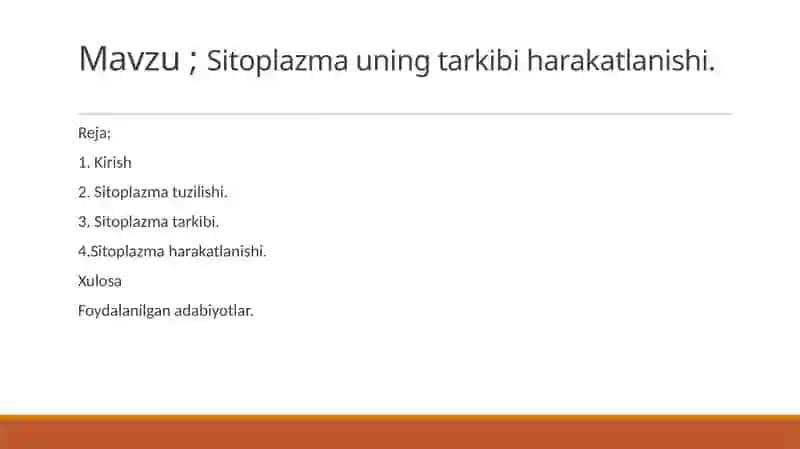 Sitoplazma uning tarkibi harakatlanishi 2