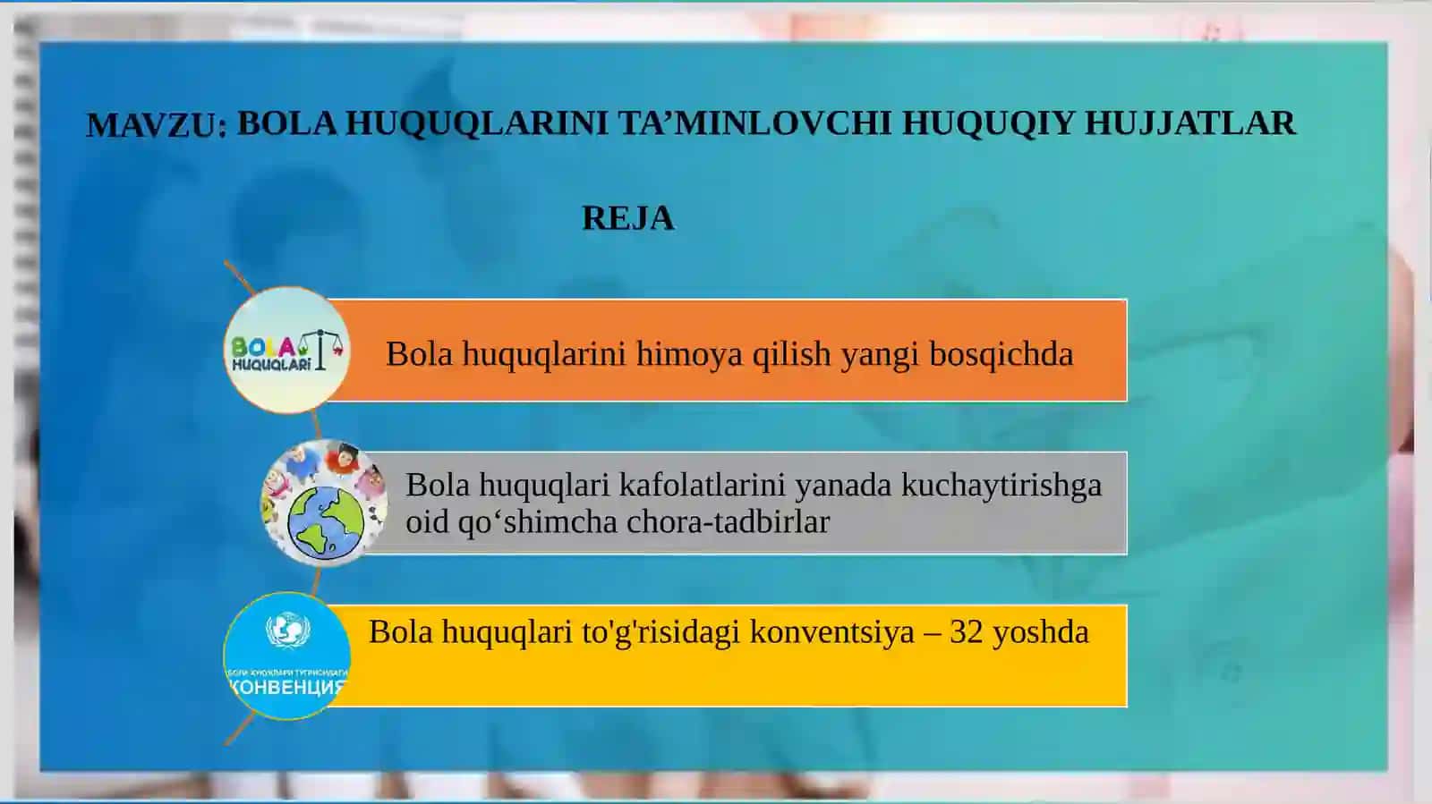 BOLA HUQUQLARINI TA’MINLOVCHI HUQUQIY HUJJATLAR 2