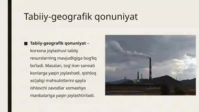 Sanoat korxonalarini joylashtirishda asosiy qonuniyatlari va xususiyatlari 2