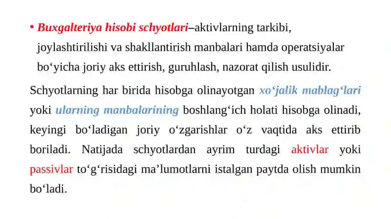 Schyotlar tizimi, uning turlari.Buxgalteriya hisobida ikki yoqlama yozuv va uning mohiyati 2