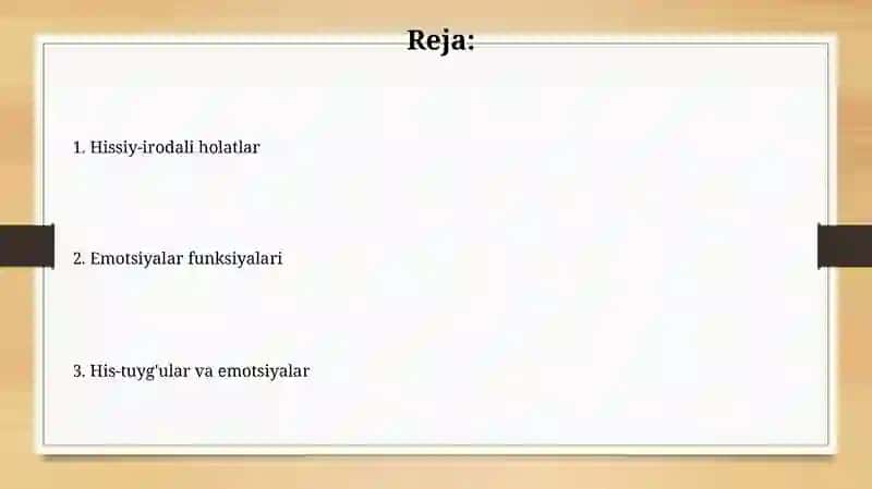 Hissiy-Irodaviy Xolatlar va Emotsiyalar 2