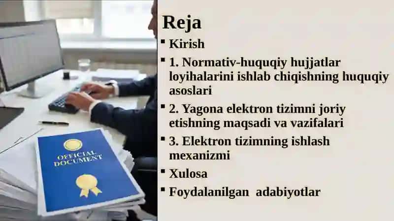 Normativ-huquqiy hujjatlar loyihalarini ishlab chiqish va kelishishning yagona elektron tizimini o'rganish 2
