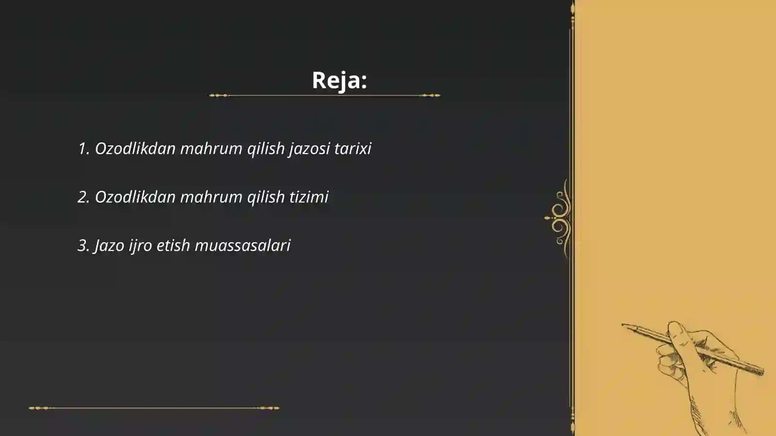 Ozodlikdan mahrum qilish jazosi tarixi 2