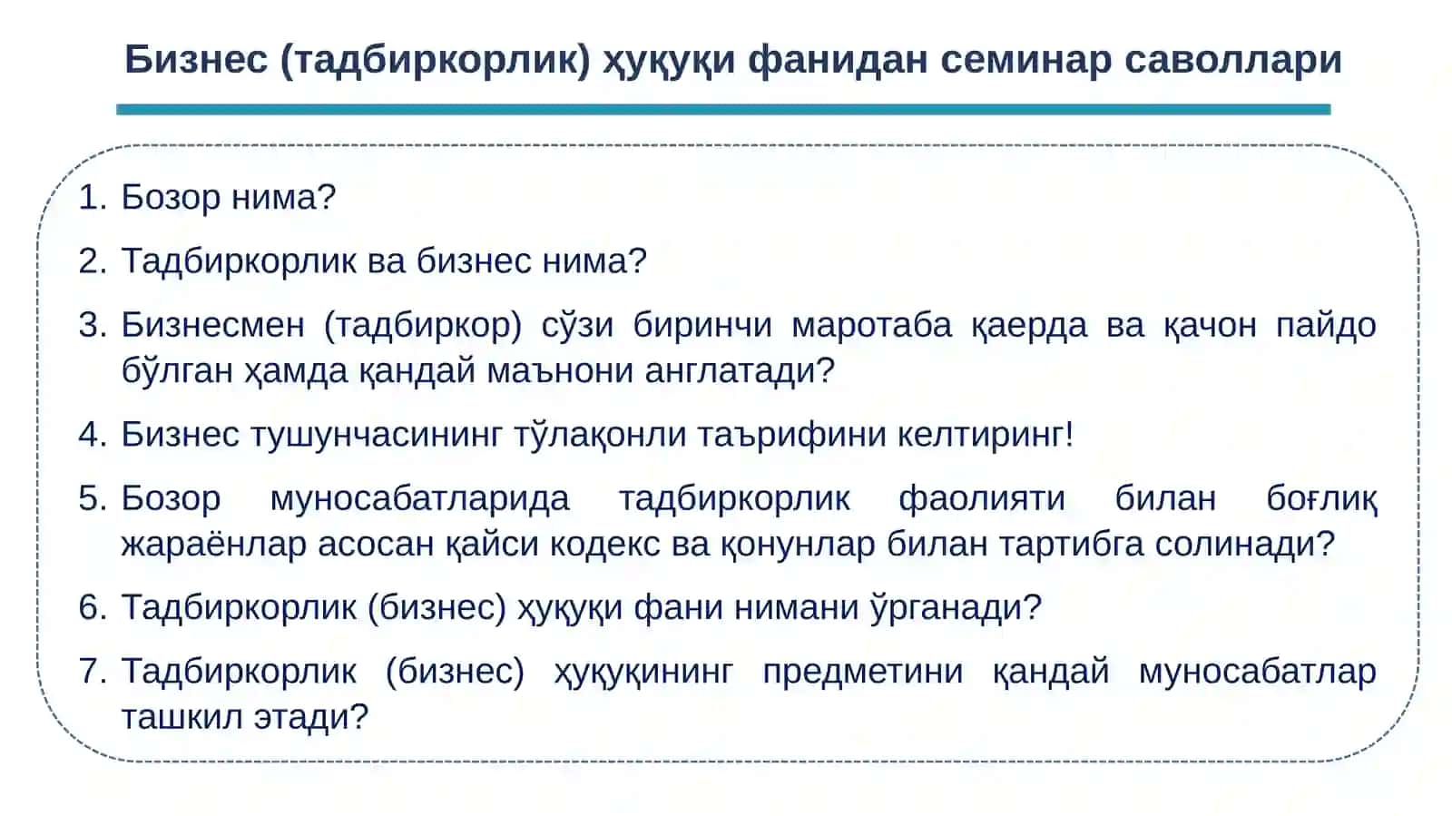 Бизнес (тадбиркорлик) ҳуқуқи фанидан семинар саволлари 2