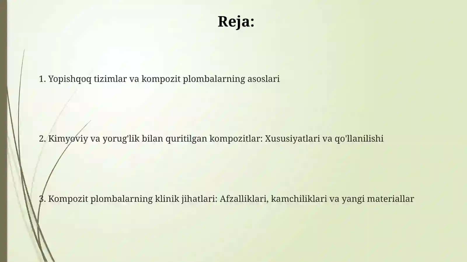 Yopishqoq tizimlar va kompozit plombalar 2