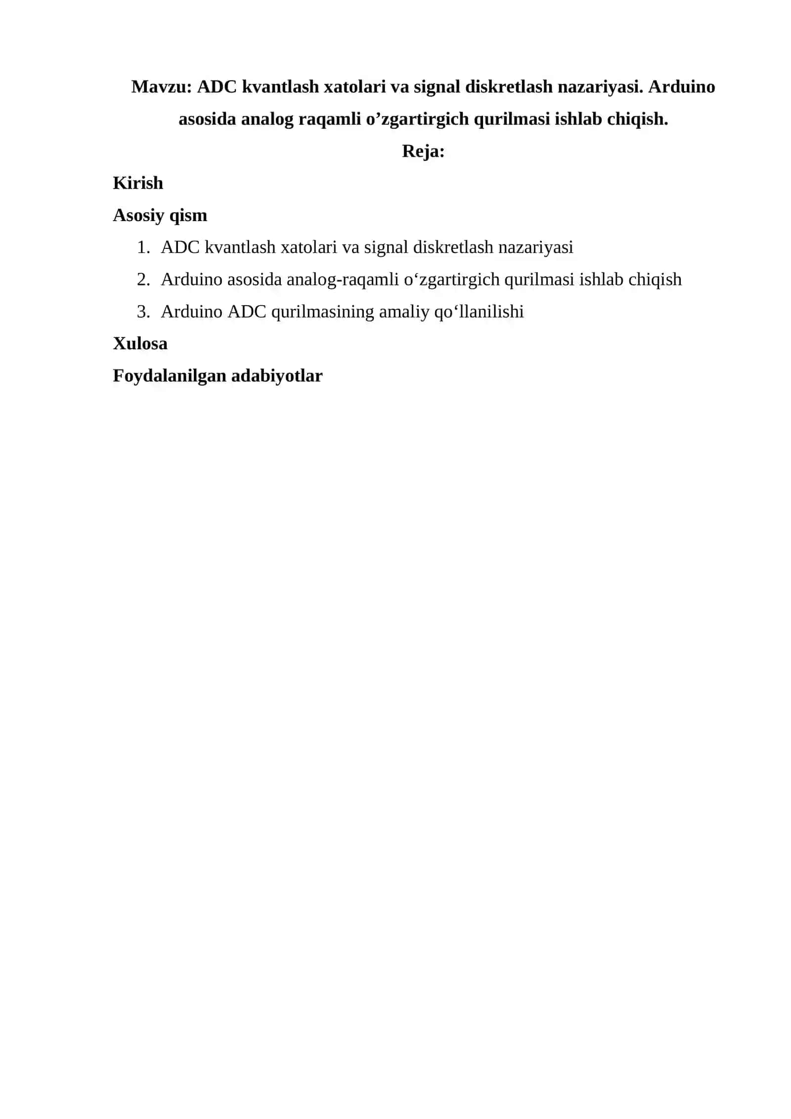 ADC kvantlash xatolari va signal diskretlash nazariyasi. Arduino asosida analog raqamli o’zgartirgich qurilmasi ishlab chiqish. 2