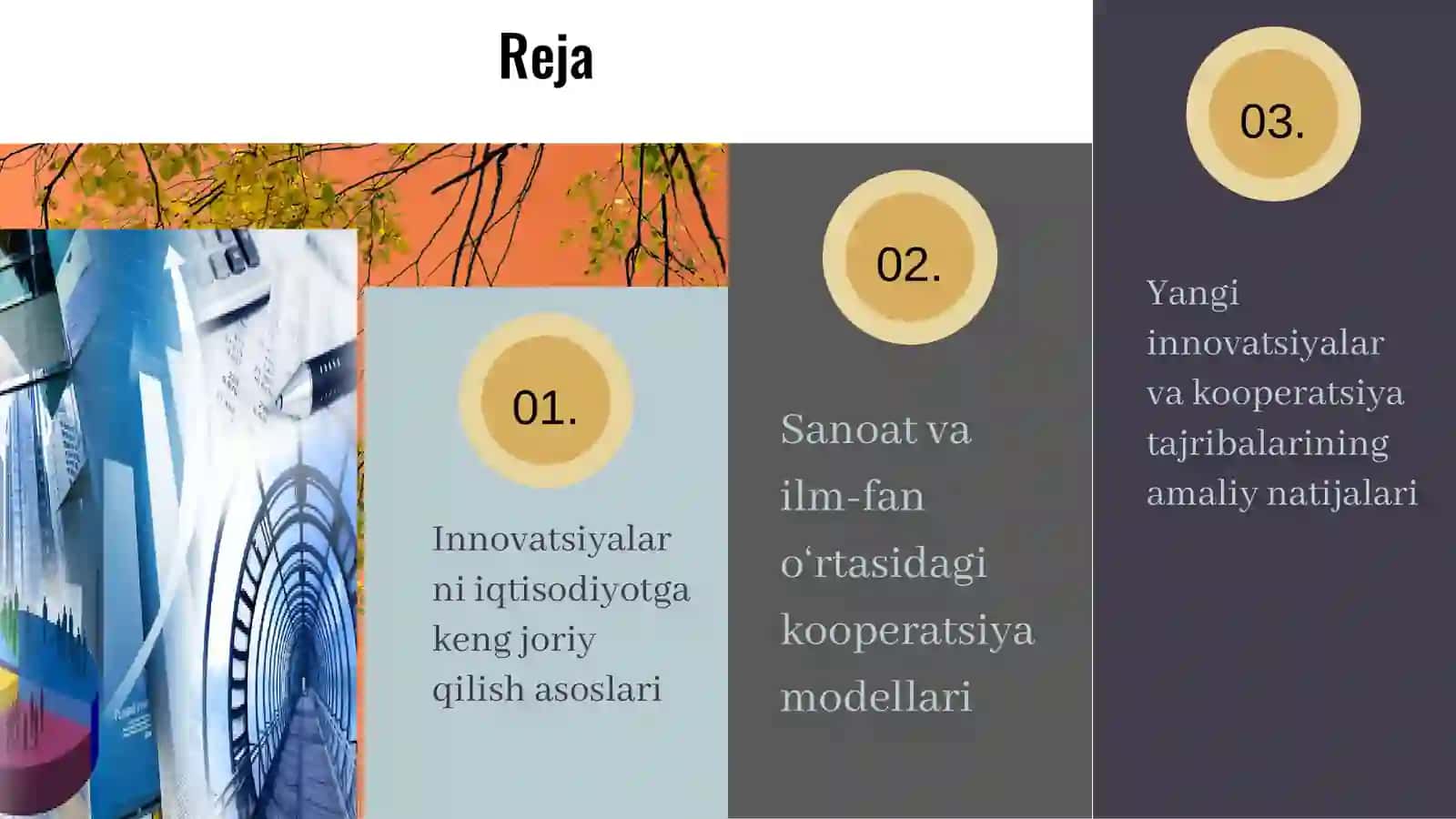 Iqtisodiyotga innovatsiyalarni keng joriy qilish, sanoat korxonalari va ilm-fan muassasalarining kooperatsiya aloqalarini rivojlantirish 2