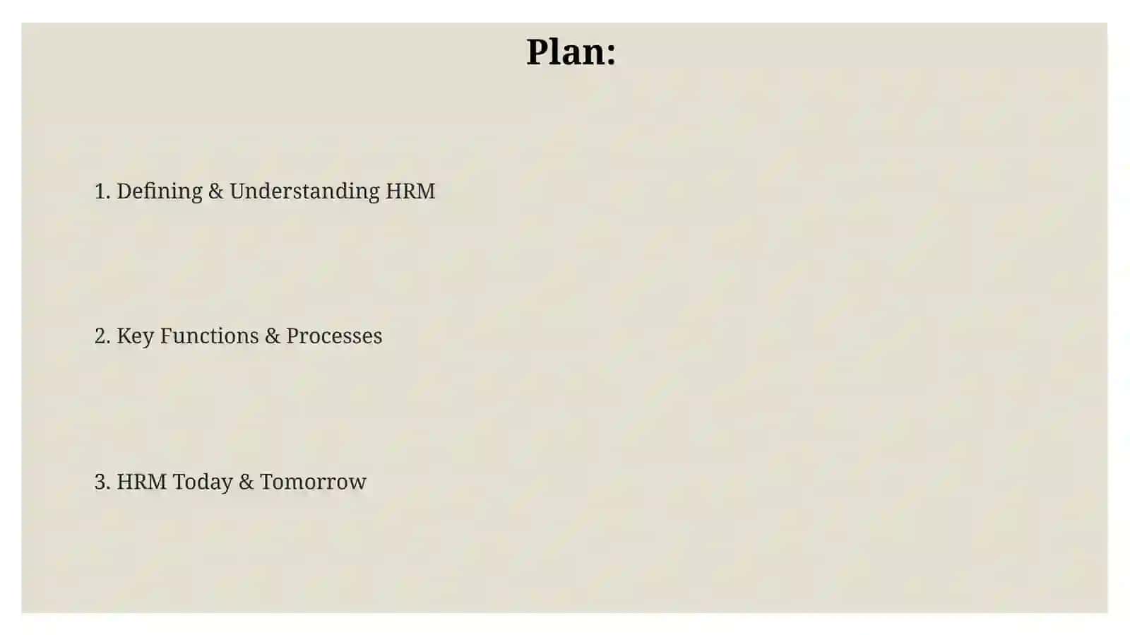What is Human Resource Management? 2