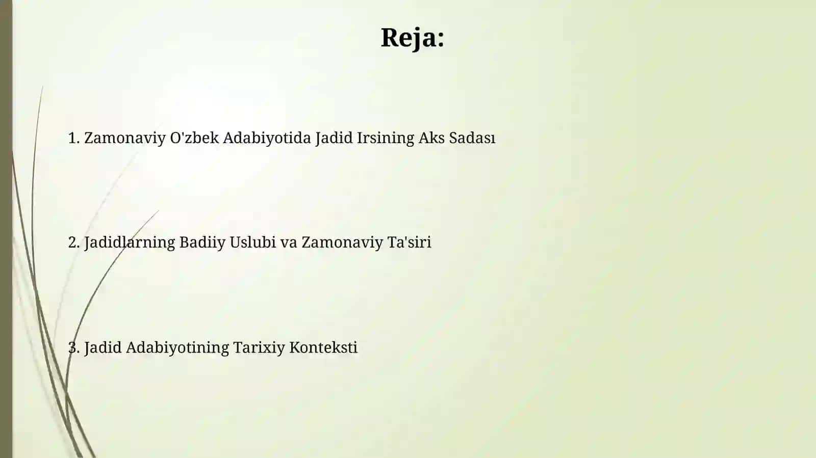 Jadidchilik adabiyotining hozirgi oʻzbek adabiyotida tutgan ahamiyati 2