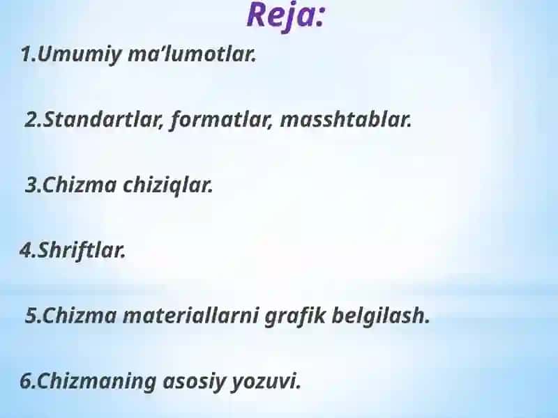 Chizmalarga oid standartlar. Formatlar. Masshtablar va chizma chiziqlari. Chizma shriftlari. 2
