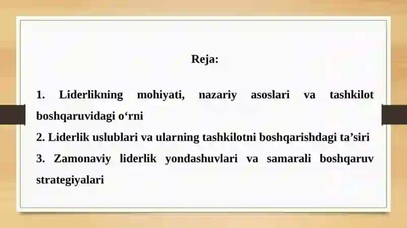 Liderlik uslublari va tashkilotni boshqarishga yondashuvlar 2