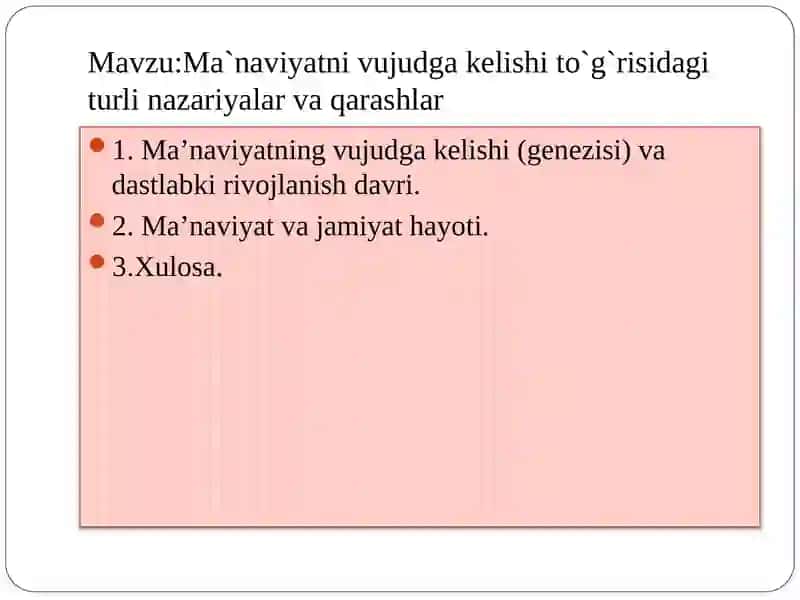 Ma’naviyatning vujudga kelishi va to’g’risidagi turlar nazarialar va qarashlar 2