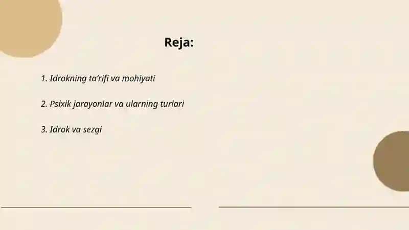 Idrok psixik jarayonlarning boshlangʻich holati ekanligi 2