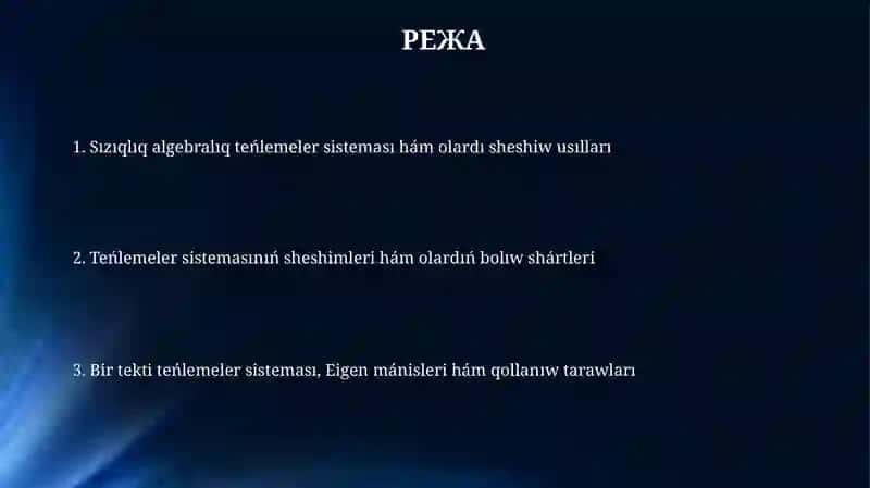 Sızıqlı algebralıq teńlemeler sisteması 2