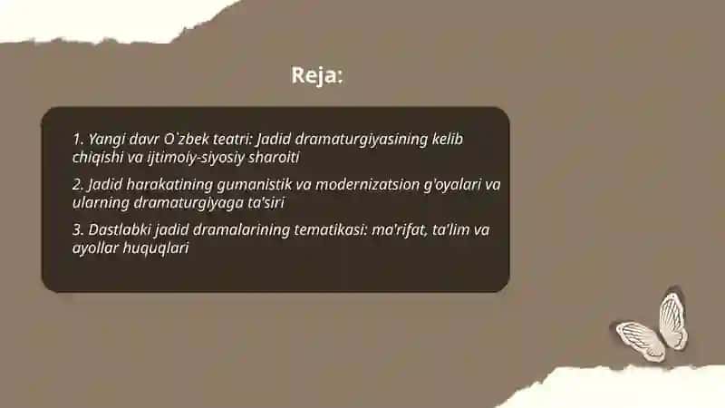 Yangi davr O`zbek teatri jadid dramaturgiyasining maydonga kelishi 2