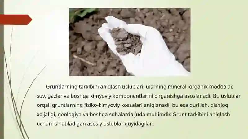 Gruntlarning tarkibini aniqlash uslublari 2