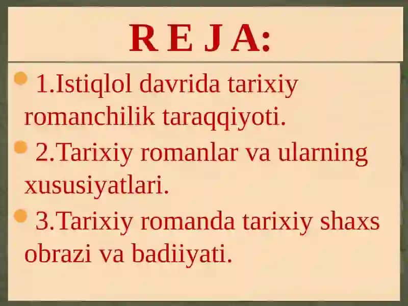 Tarixiy romanlar va ularning xususiyatlari 2
