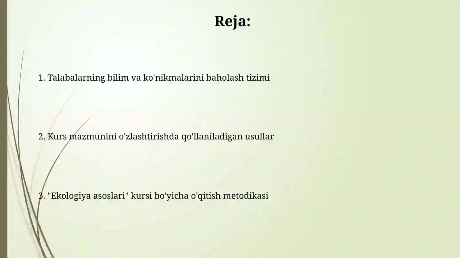 Ekologiya asoslari" mavzusini oʻrganish metodikasi darslar tizimi 2