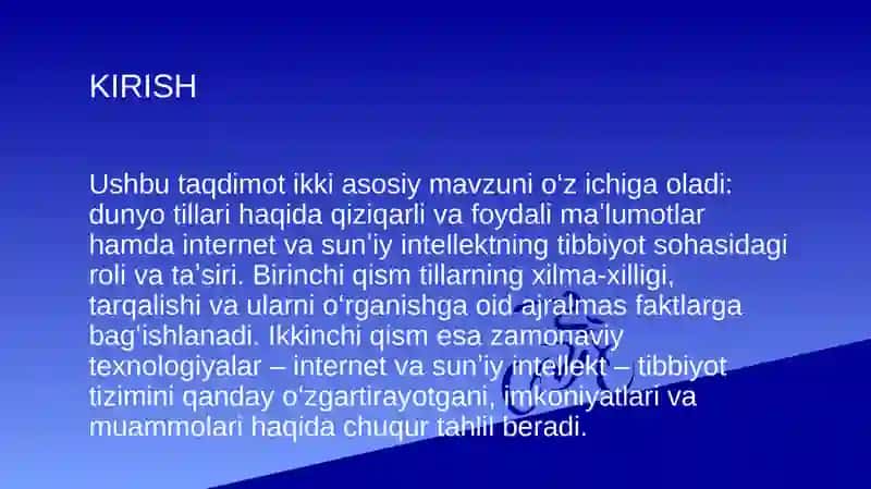 Dunyo tillari xususida qiziqarli ma’lumotlar. Internit .Suniy entellik tibbiyot sohasida 2
