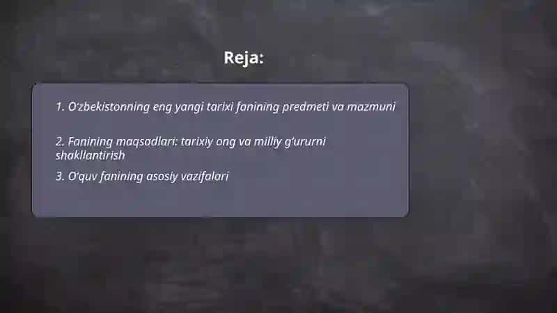 Oʻzbekistonning eng yangi tarixi fanining predmeti va mazmuni 2