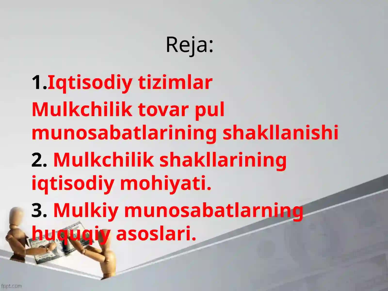 Iqtisodiy tizimlar va Mulkchilik tovar pul munosabatlarining shakllanishi 2