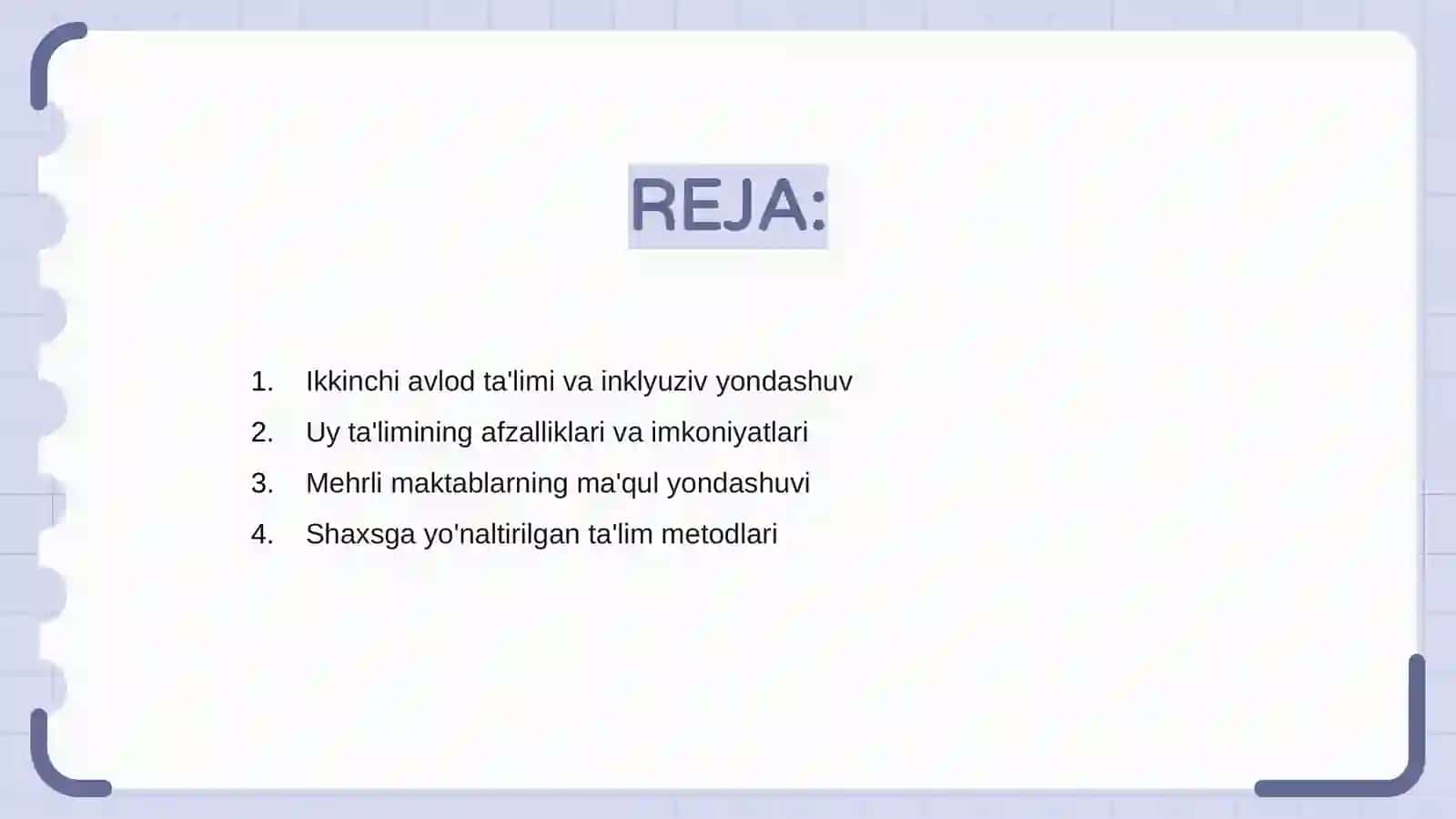 Inklyuziv taʼlim uy va "mehrli maktab" larda 2