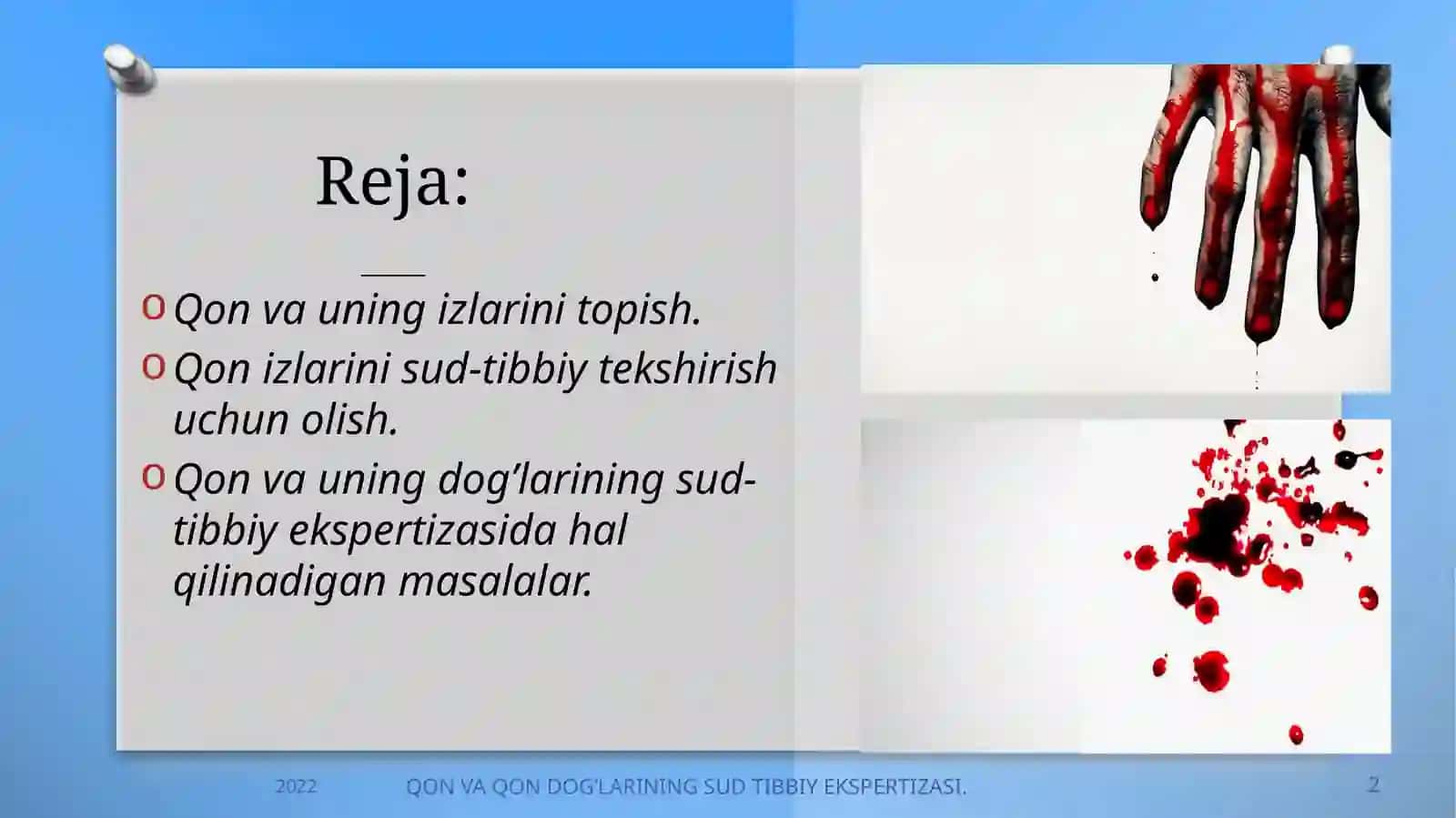 Qon va qon dog’larining sud tibbiy ekspertizasi 2