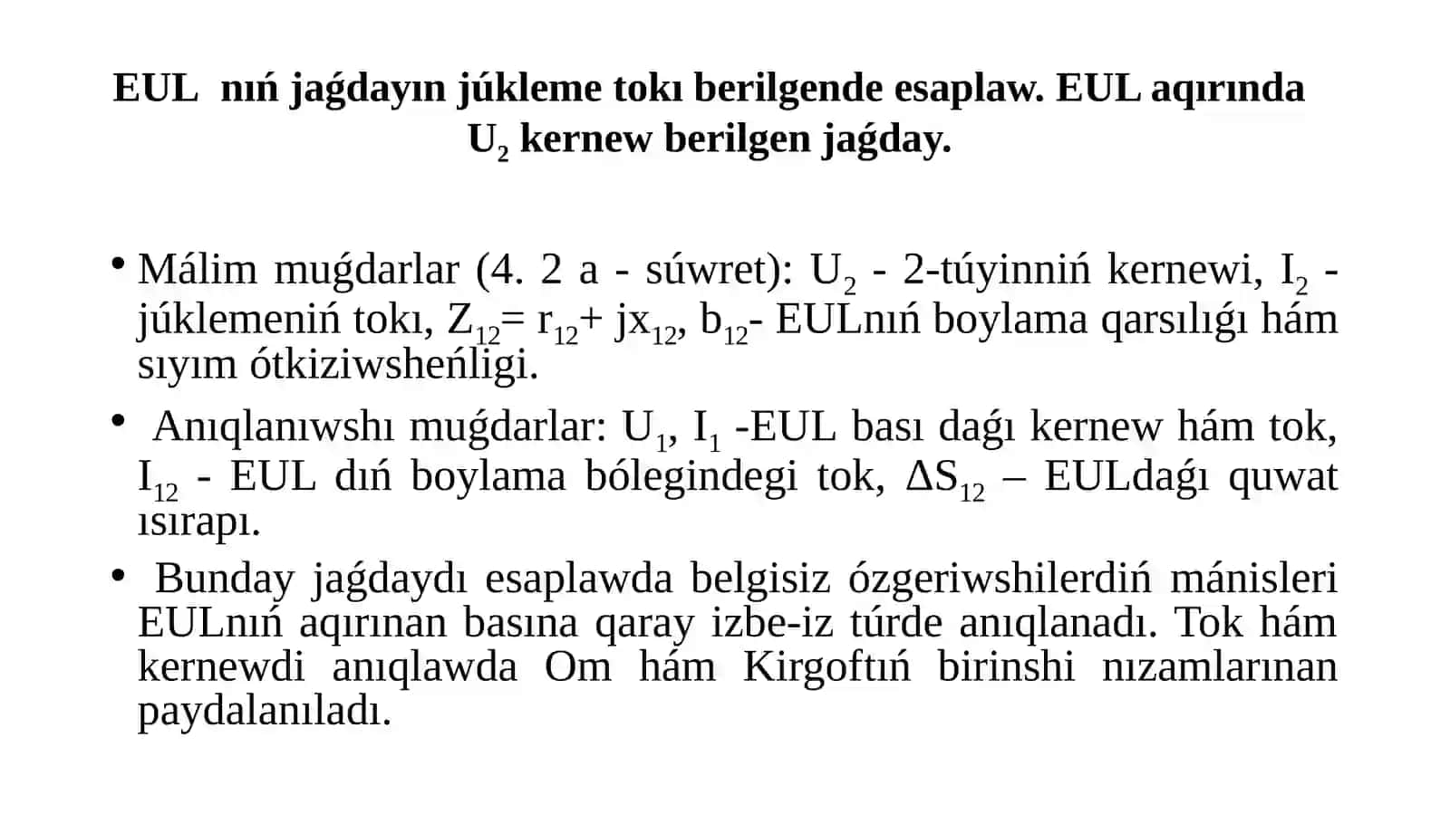 EULjaǵdayın júkleme tokı hám kernewi berilgende esaplaw 2