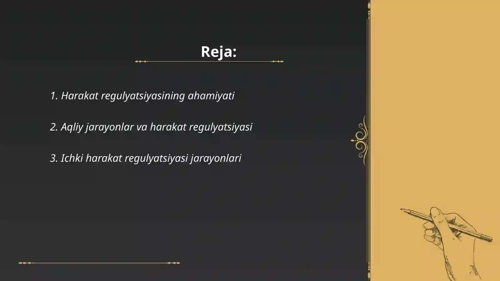 Harakat regulyatsiyasi.Aqliy va ichki harakat regulyatsiyasi 2