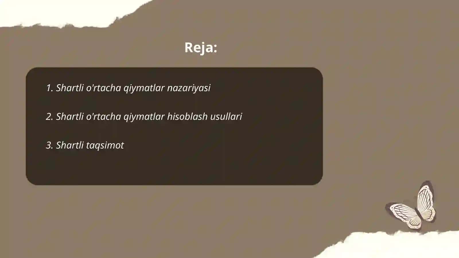 Shartli o'rtacha qiymatlar nazariyasi 2