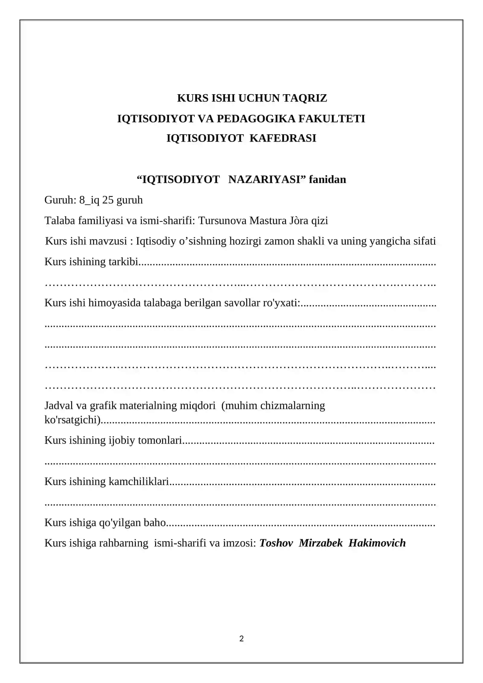 KURS ISHI - Iqtisodiy o’sishning hozirgi zamon shakli va uning yangicha sifati 2