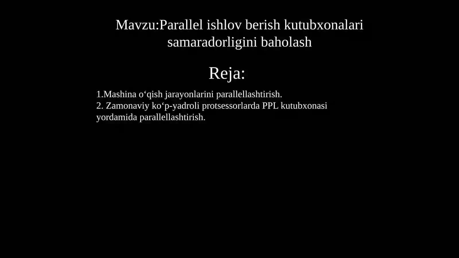 Parallelishlovberishkutubxonalarisamaradorliginibaholash 2