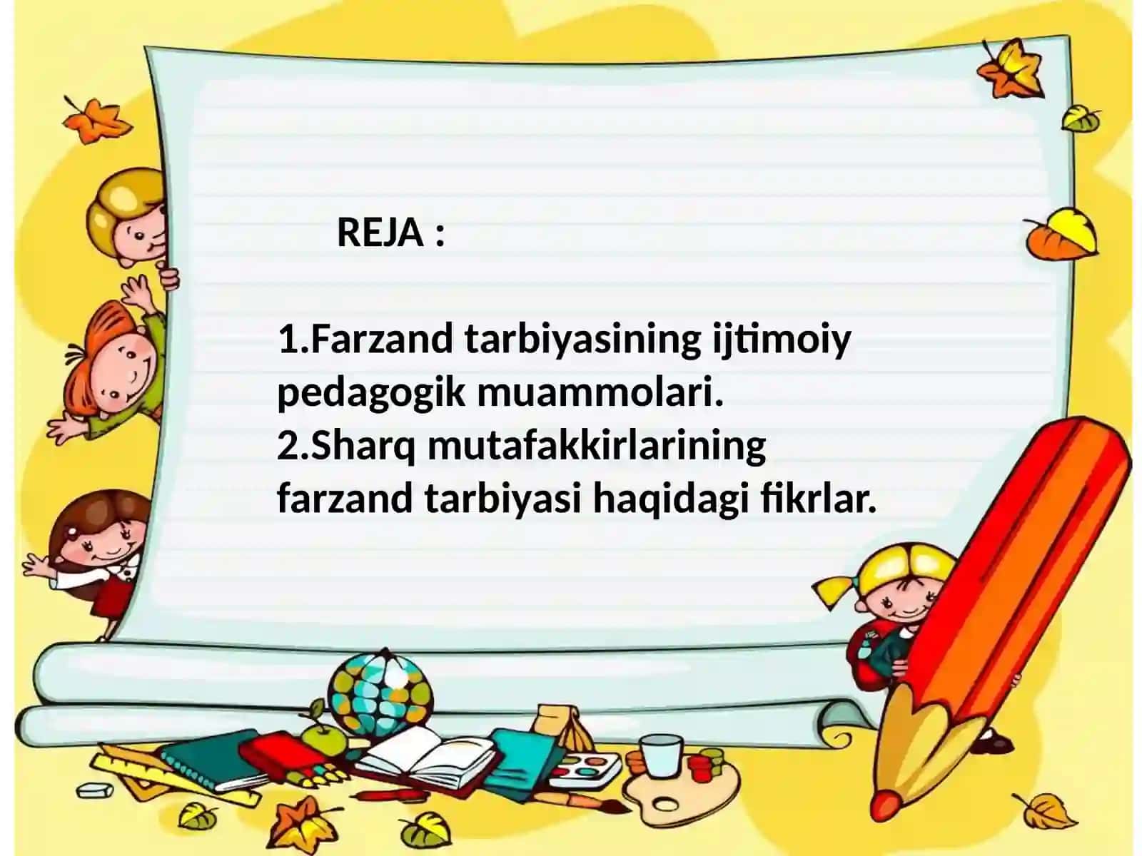 Farzand tarbiyasining ijtimoiyahamiyati haqidagi fikrlar 2