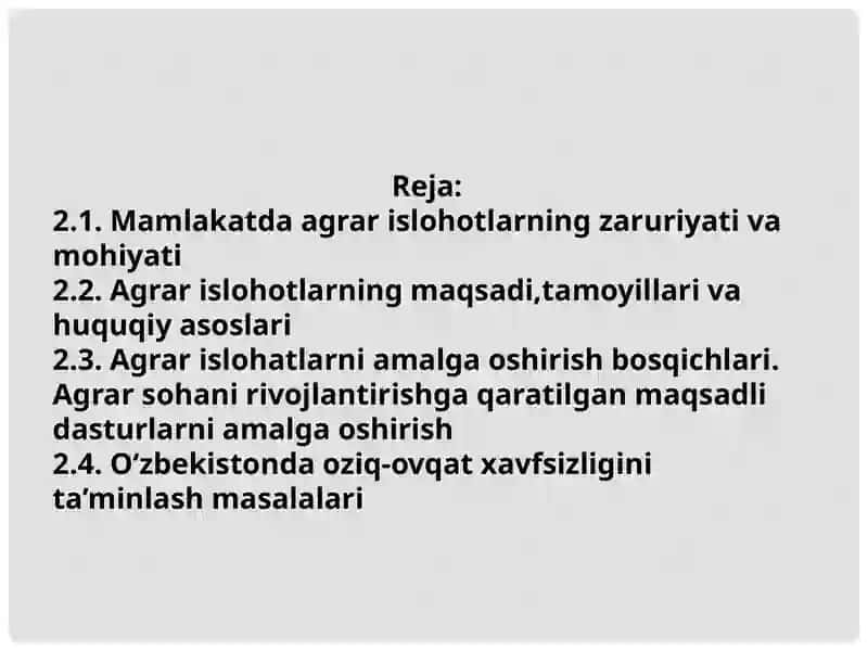 O‘zbekistonda agrar islohotlarning mohiyati, bosqichlari va asosiy yo‘unalishlari 2