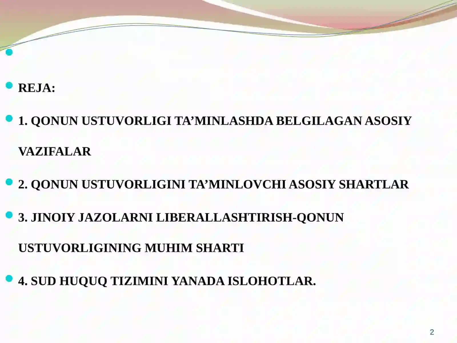 QONUN USTUVORLIGINI TA’MINLASH VA SUD HUQUQ TIZIMINI YANADA ISLOHOTLARI 2