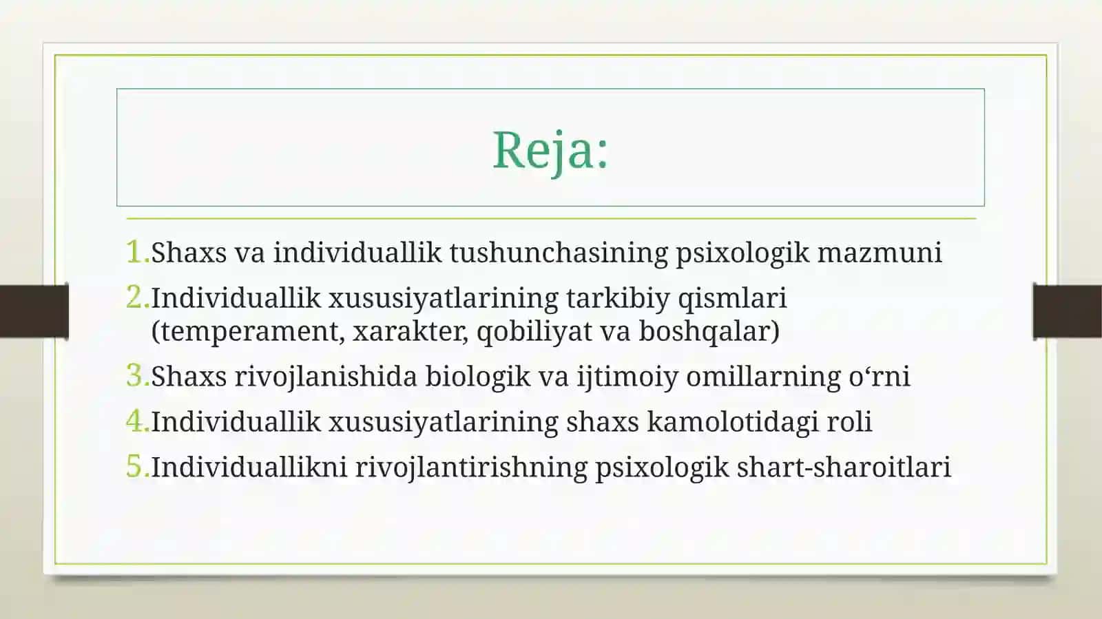 Shaxs rivojlanishining individuallik xususiyatlari va ularning roli 2