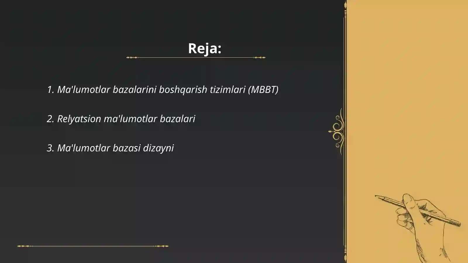 Ma'lumotlar bazalarini boshqarish tizimlari (MBBT) 2